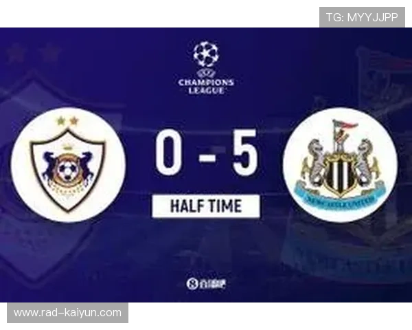 纽卡斯尔6-1大胜卡拉巴赫，戈登上演大四喜创队史纪录